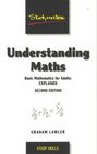 Understanding Maths Basic Mathematics for Adults Explained