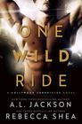 One Wild Ride A Hollywood Chronicles Novel