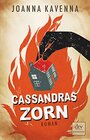 Cassandras Zorn Roman