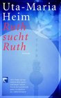 Ruth sucht Ruth
