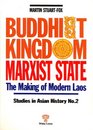 Buddhist Kingdom Marxist State