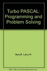 Turbo PASCAL Programming and Problem Solving