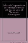 Selected Chapters from The Physical Universe 11th Ed for Univ of Alabama at Birmingham