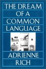 The Dream of a Common Language Poems 19741977
