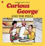 Curious George and the Pizza (Curious George)