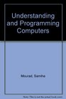 Understanding and Programming Computers