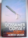 Gossamer odyssey The triumph of humanpowered flight