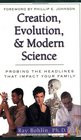 Creation Evolution and Modern Science Probing the Headlines