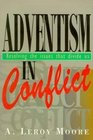 Adventism in Conflict