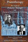 Pranotherapy  The Origins of Polarity Therapy and European Neuromuscular Technique