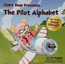 Claire Bear PresentsThe Pilot Alphabet
