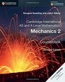 Cambridge International AS and A Level Mathematics Mechanics 2 Coursebook