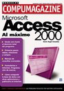 Access 2000 Manual de Uso al Maximo Manuales Compumagazine en Espanol / Spanish