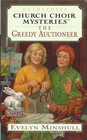 The Greedy Auctioneer, Guideposts Church Choir Mysteries