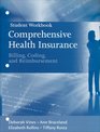 Student Workbook for Comprehensive Health Insurance Billing Coding and Reimbursement