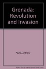 Grenada Revolution and Invasion