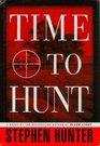 Time to Hunt (Bob Lee Swagger, Bk 3)