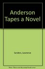 The Anderson Tapes A Novel