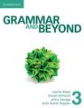 Grammar and Beyond Level 3 Student's Book Workbook and Writing Skills Interactive