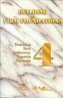 Building on Firm Foundations Volume 4 Teaching New Believers Genesis Through Acts