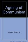 The Aging of Communism