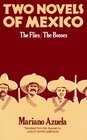 Two Novels of Mexico the Flies and the Bosses