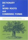 Dictionary of Word Roots and Combining Forms