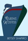 Queen's Hostess
