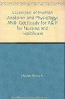 Essentials of Human Anatomy and Physiology AND  Get Ready for A P for Nursing and Healthcare