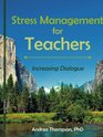 Stress Management for Teachers Increasing Dialogue