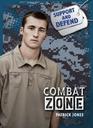 Combat Zone (Support and Defend)