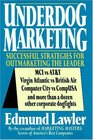 Underdog Marketing Successful Strategies for Outmarketing the Leader