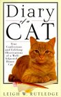 Diary of a Cat: True Confessions and Lifelong Observations of a Well-Adjusted House Cat