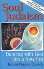 Soul Judaism Dancing With God into a New Era