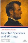 Abraham Lincoln: Selected Speeches and Writings (Library of America Paperback Classics)