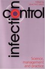 Infection Control Science Management and Practice