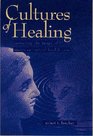 Cultures of Healing Correcting the Image of American Mental Health Care