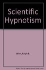 Scientific Hypnotism