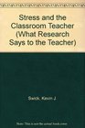 Stress and the Classroom Teacher