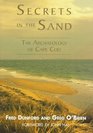 Secrets in the Sand The Archaeology of Cape Cod
