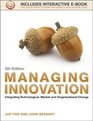 Managing Innovation Integrating Technological Market and Organizational Change