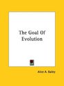 The Goal Of Evolution