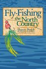 FlyFishing the North Country