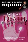 Whose Death is it Anyway