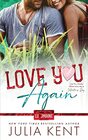 Love You Again Small Town Second Chance Romantic Comedy