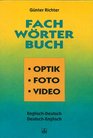 Fachworterbuch Optik Foto Video DeutschEnglisch EnglischDeutsch
