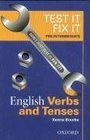 Test it Fix it Preintermediate level English Verbs and Tenses