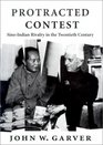 Protracted Contest SinoIndian Rivalry in the Twentieth Century