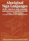 Aboriginal Sign Languages of the Americas and Australia