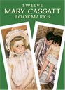 Twelve Mary Cassatt Bookmarks